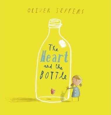 The Heart and the Bottle - Jeffers Oliver