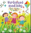 Verovan modlitby pro kluky a holky - Lois Rockov