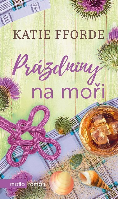 Przdniny na moi - Katie Fforde