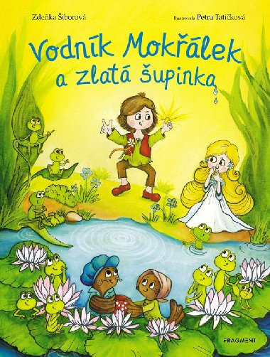 Vodnk Moklek a zlat upinka - 