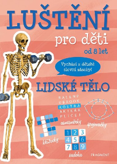 Luštění pro děti od 8 let Lidské tělo - Kateřina Šípková