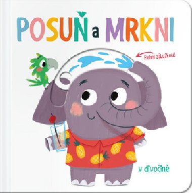 Posu a podvej se! V divoin - YoYo Books