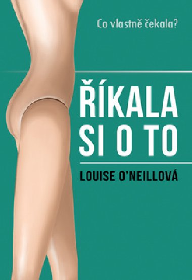 kala si o to - Louise ONeillov