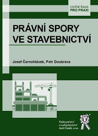 Prvn spory ve stavebnictv - ernohlvek Josef