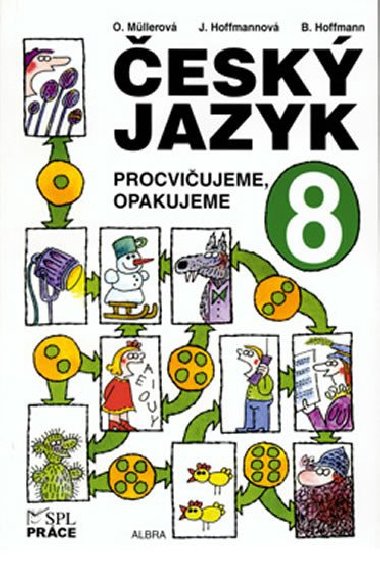 esk jazyk pro 8.ronk - Procviujeme, opakujeme - Mllerov Olga, Hoffmannov Jana,