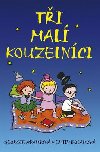 Ti mal kouzelnci - Georgie Adamsov