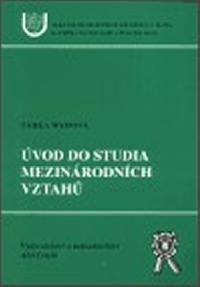 Úvod do studia mezinárodních vztahů - Waisová Šárka