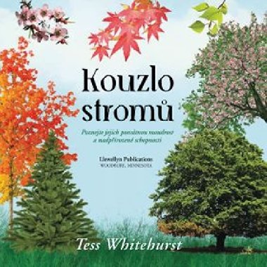 Kouzlo strom - Tess Whitehurstov