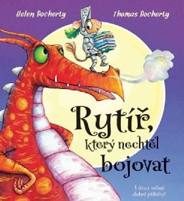 Ryt, kter nechtl bojovat - Helen Docherty; Thomas Docherty