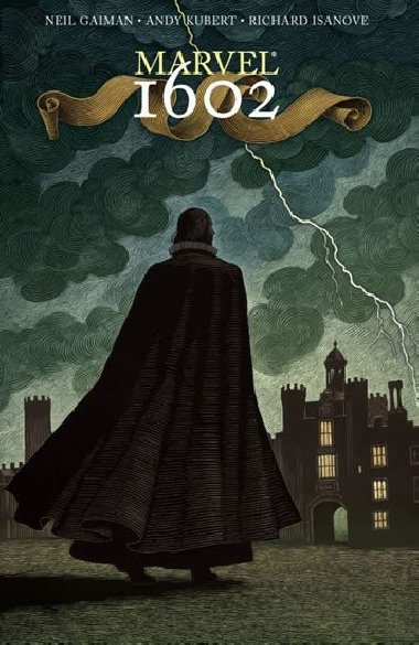 Marvel 1602 - Neil Gaiman