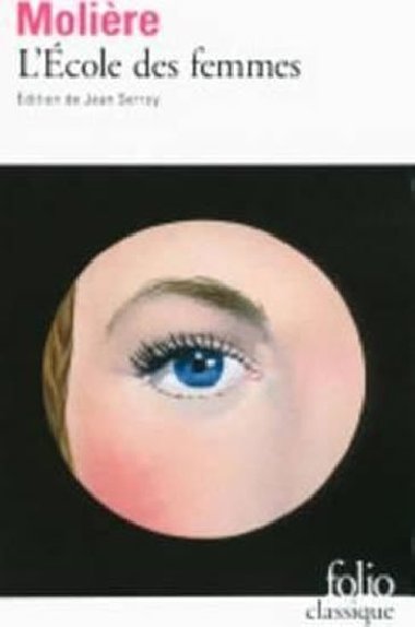 Moliere, Lcole des femmes (Folio Classique) - Moliere