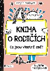 Kniha o rodich - Co jsou vlastn za? - Boucher Francoize