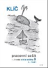 Kl Pracovn seit k uebnici matematiky 3, I.+II. dl - Rena Blakov; Kvtoslava Matoukov; Milena Vaurov
