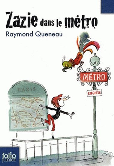 Zazie dans le Mtro - Queneau Raymond