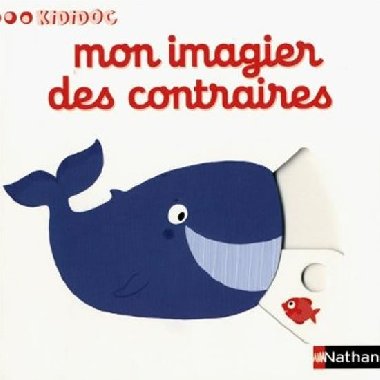Kididoc Mon imagier des contraires - neuveden