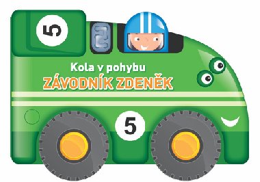Kola v pohybu Zvodnk Zdenk - 