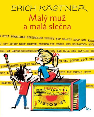 Mal mu a mal slena - Erich Kstner