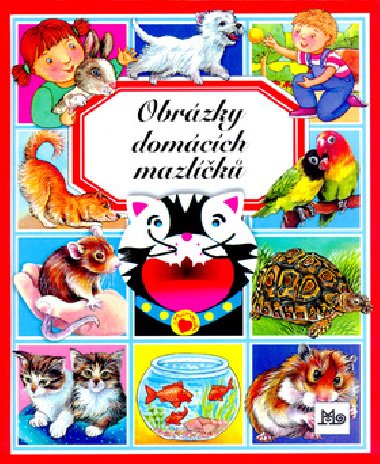 Obrzky domcch mazlk - David Collete; Batrice Quinio