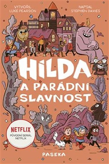 Hilda a pardn slavnost - Luke Pearson; Stephen Davies