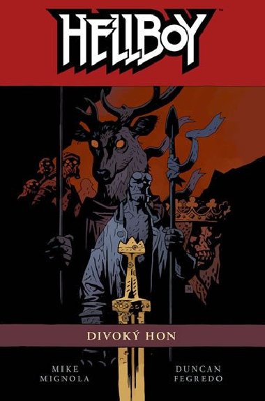 Hellboy 9 - Divok hon - Mignola Mike