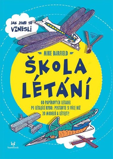 Škola létání - Mike Barfield