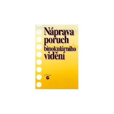 Nprava poruch binokulrnho vidn - Keblov Alena