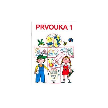 Prvouka 1 pracovn seit pro praktick Z - Tup, Kubov