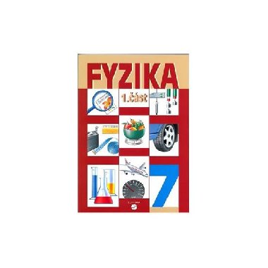 Fyzika 7 - 1. st uebnice pro praktick Z - Machek Martin