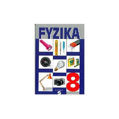 Fyzika 8 - uebnice pro praktick Z - Machek Martin