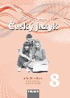 esk jazyk 8 Pruka uitele - Zdena Krausov; Martina Pakov; Helena Chlov