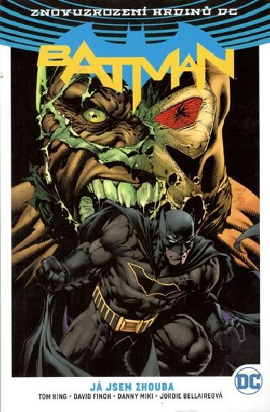 Batman - J jsem zhouba - King Tom
