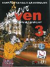 Ven nuevo 3 Pruka uitele + CD - Francisca Castro; Fernando Marn; Reyes Morales