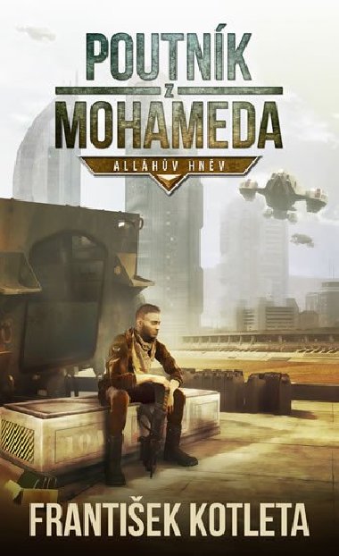 Poutnk z Mohameda - Allhv hnv - Frantiek Kotleta