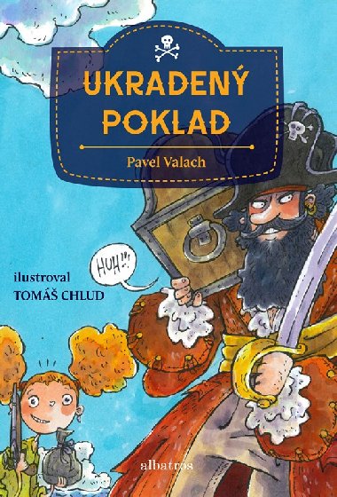 Ukraden poklad - Pavel Valach