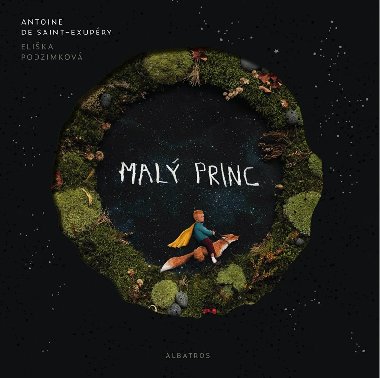 Malý princ s ilustracemi Elišky Podzimkové - Antoine de Saint-Exupéry