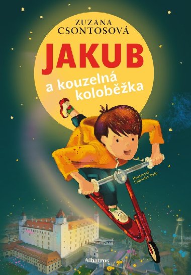 Jakub a kouzeln kolobka - Csontosov Zuzana