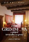 Paní Grimmová a případ továrníka na penzi aneb Jarní případ - Josef Bernard Prokop