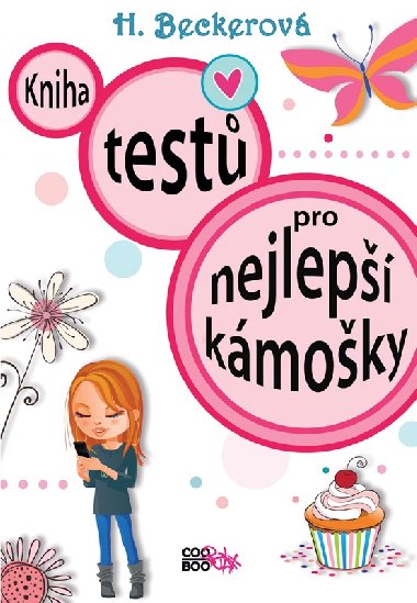 Kniha test pro nejlep kmoky - Helaine Beckerov