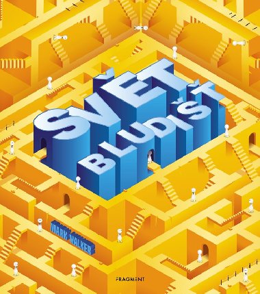 Svt bludi - Mark Walker