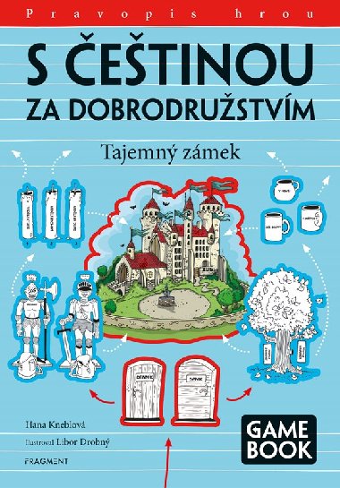 S etinou za dobrodrustvm - Tajemn zmek - Hana Kneblov