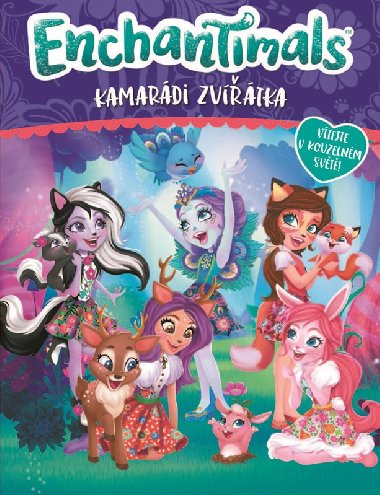 Enchantimals - Kamarádi zvířátka - Vítejte v kouzelném světě - Egmont