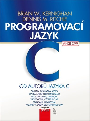 Programovac jazyk C - Brian W. Kernighan; Dennis M. Ritchie