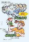 Polda a Olda - Kreslen pbhy z let 1981 - 1987 - Stanislav Havelka; Petr Chvojka