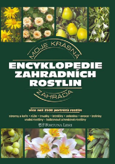 Encyklopedie zahradnch rostlin - Jrgen Wolff; Angelika Throllov