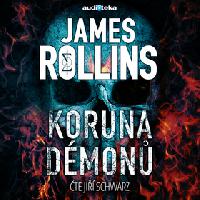The demon Crown - James Rollins; Jiří Schwarz