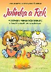 Julinka a Rek - Vyprvn o velkm psm ptelstv s hravmi koly pro pedkolky - Jitka Ludvkov