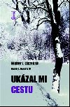 Ukzal mi cestu - Walter J. Ciszek SJ