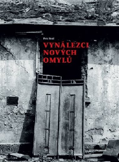 Vynlezci novch omyl - Petr Krl