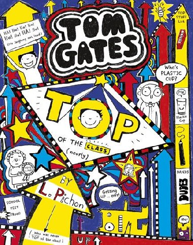 Tom Gates 9: Top of the Class (Nearly) - Liz Pichon