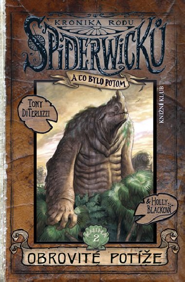 Kronika rodu spiderwick kniha 2 obrovit pote - Tony DiTerlizzi; Holly Blackov